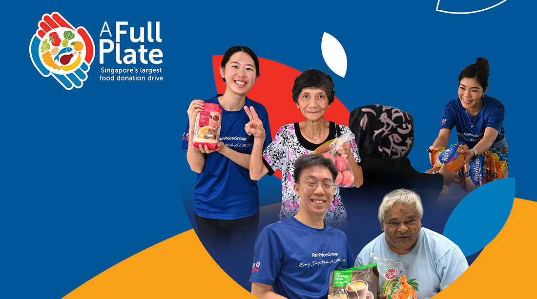FairPrice Group rallies Singaporeans to help more needy families put nutritious meals on the table through A Full Plate